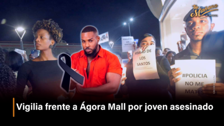 Vigilia Frente A Ágora Mall Por Joven Asesinado – Tu Mañana By Cachicha