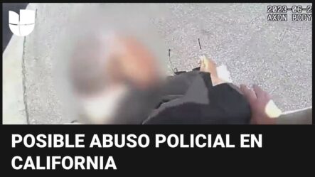 En California Investigan Posible Abuso Policíaco Durante El Arresto De Una Mujer