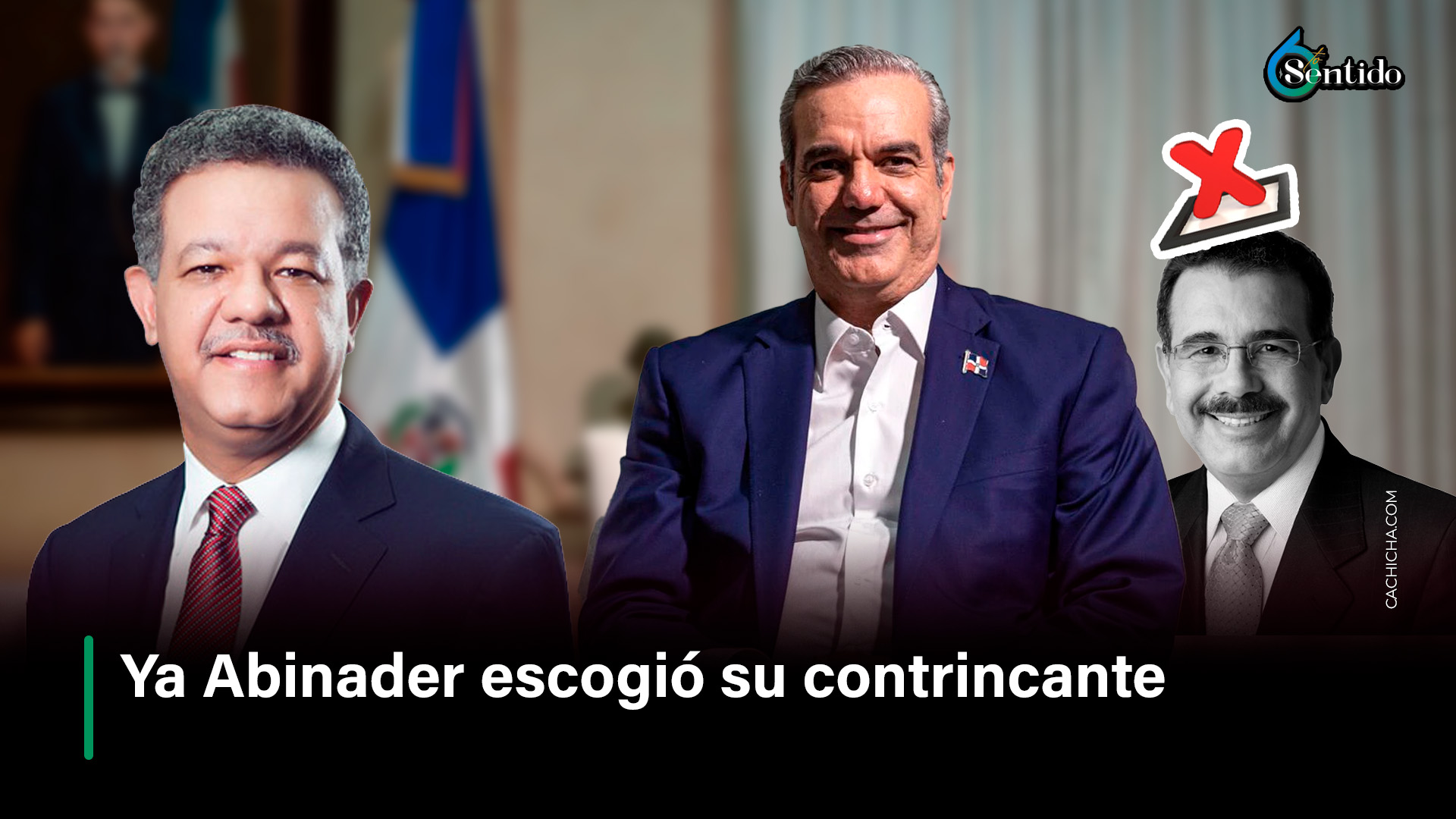 Ya Abinader Escogió Su Contrincante