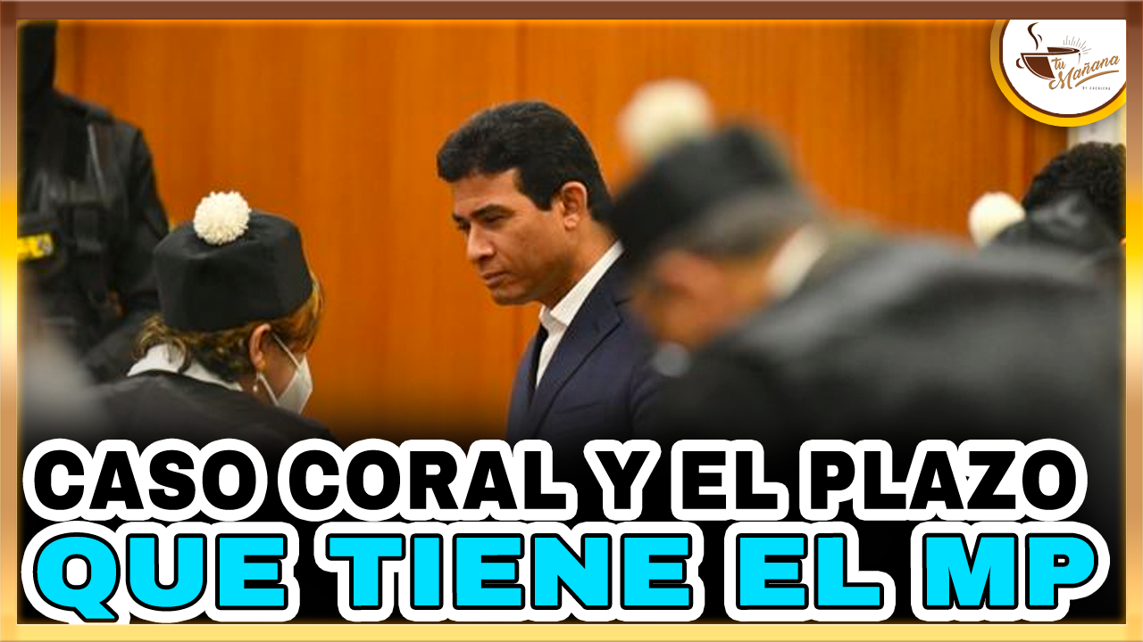 Yackaren Peynado – Caso Coral Y El Plazo Que Tiene El MP | Tu Mañana By Cachicha