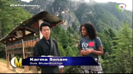 Yaritza Nos Muestra Las Mejores Tradiciones De Bhutan, Donde Está El Himalaya