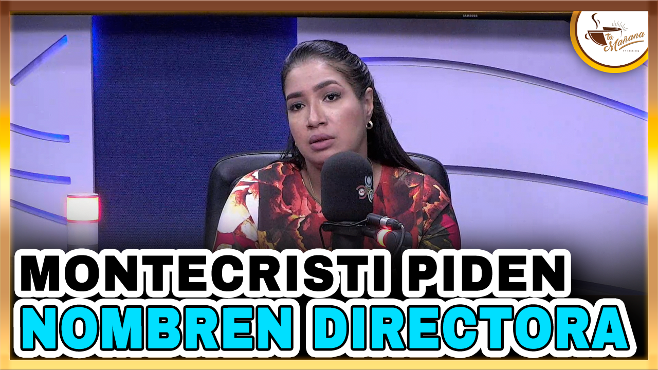 Yineuri Díaz – Montecristi Pide Nombrar Directora | Tu Mañana By Cachicha