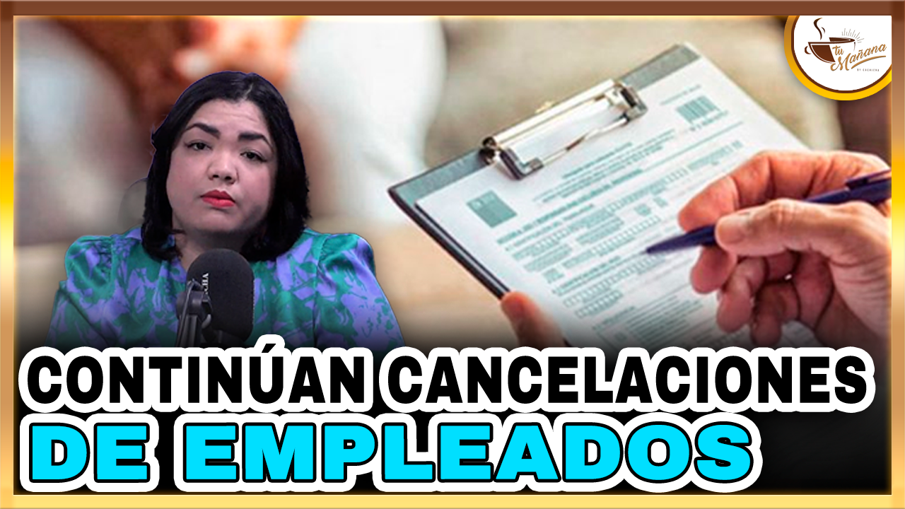 Yulibelys Wandelpool – Continúan Cancelaciones De Empleados En Licencia Médica | Tu Mañana By Cachicha