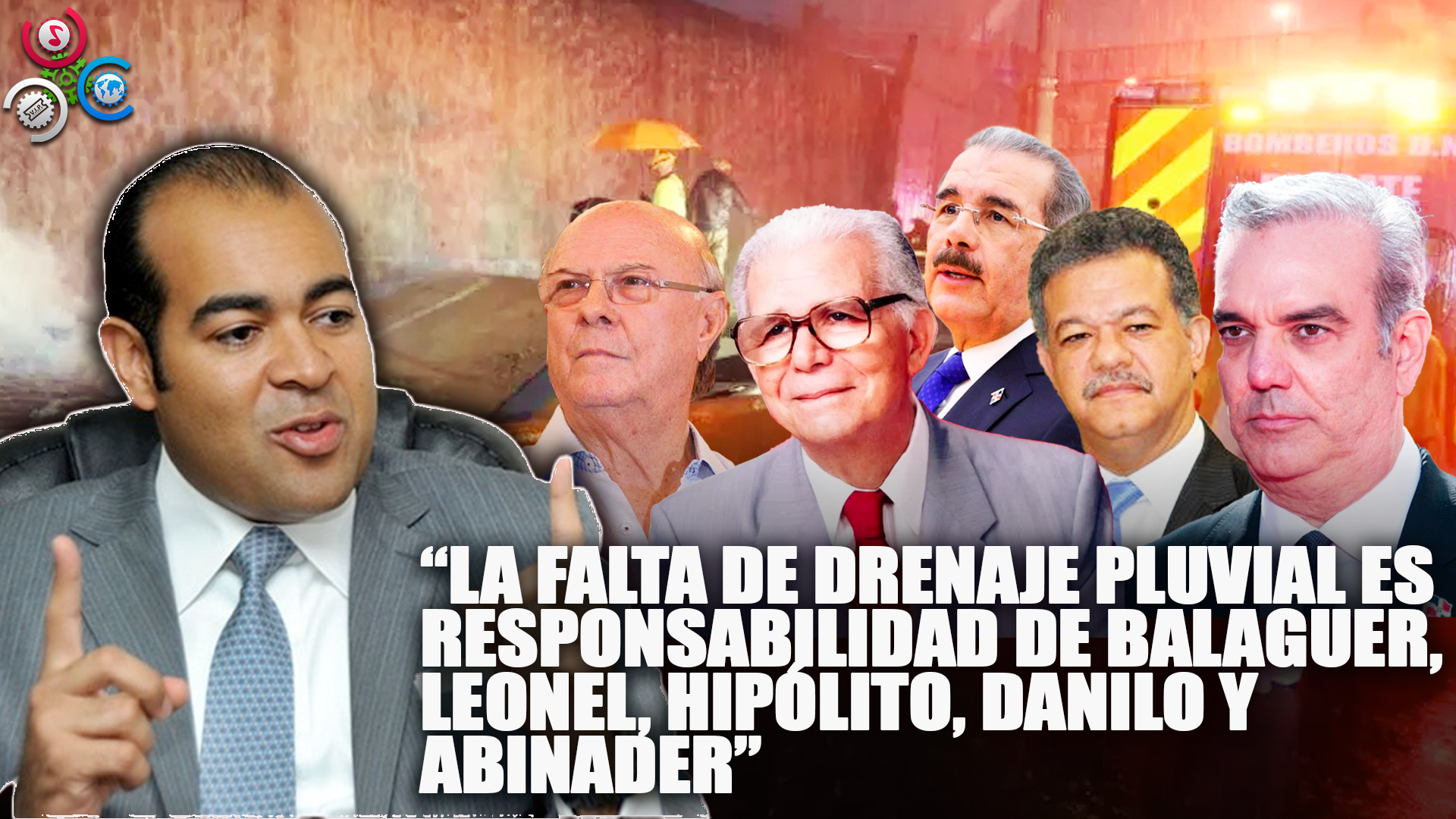 La Falta De Un Drenaje Pluvial Es Responsabilidad De Balaguer, Leonel, Hipólito, Danilo Y Abinader