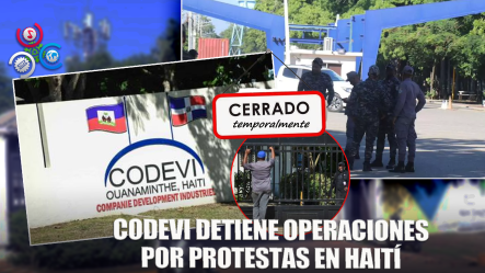 Zona Franca Codevi Paraliza Hasta Nuevo Aviso Las Operaciones Por Protestas