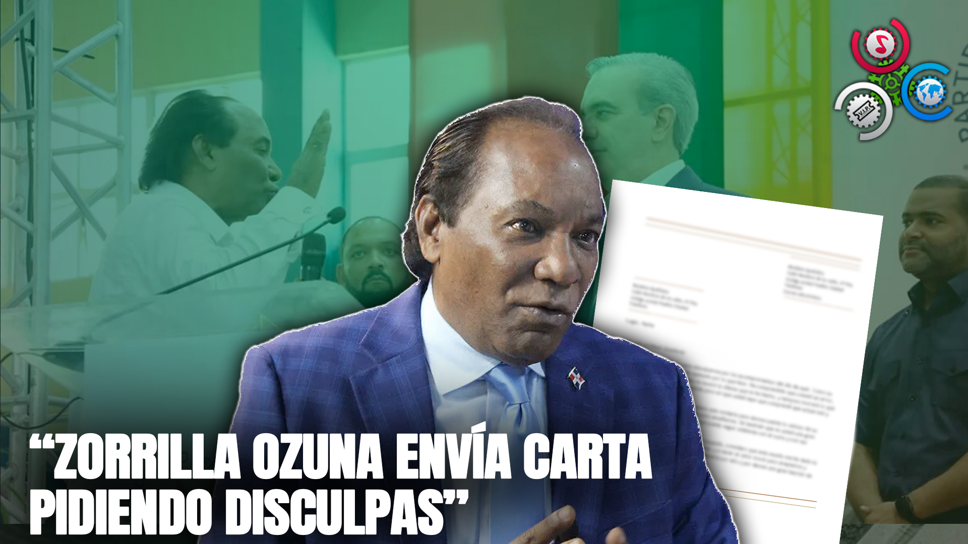 “Zorrilla Ozuna Envía Carta Pidiendo Disculpas”
