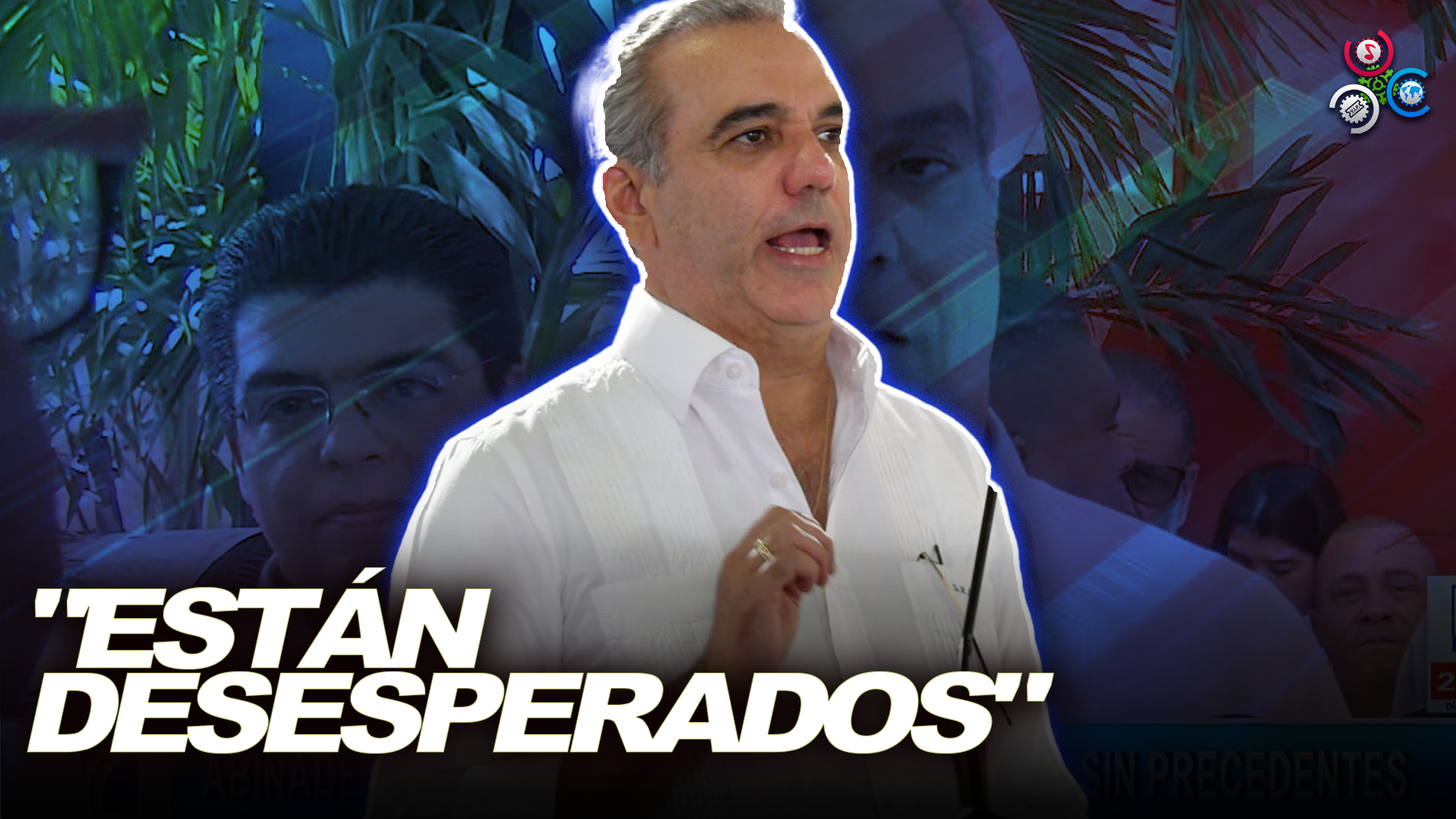 Abinader Afirma Oposición “TENDRÁ DERROTA SIN PRECEDENTES”