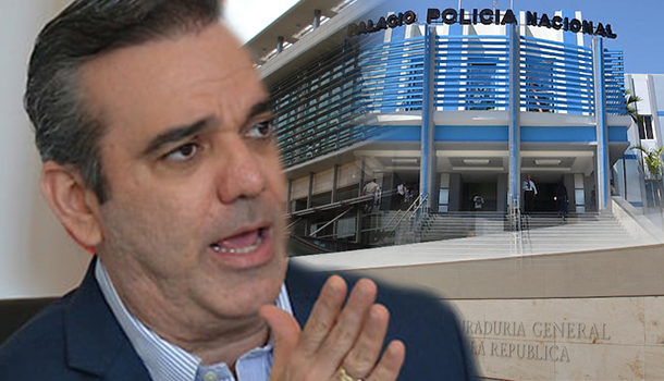 Abinader “aquí Nadie Va A Creer La Investigación De La Procuraduría O Policía Nacional”