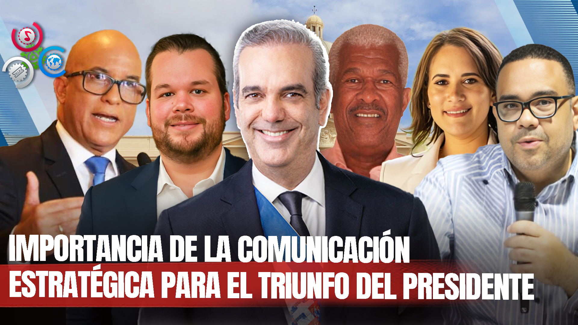‘El Poder De La Comunicación’: El Respaldo Clave Para Blindar El Triunfo Del Presidente Abinader