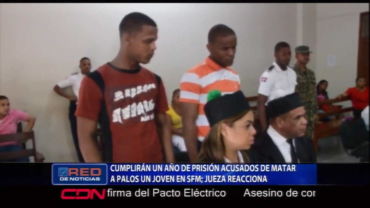 Un Año De Prisión Para Acusados De Matar A Palos A Un Joven En SFM