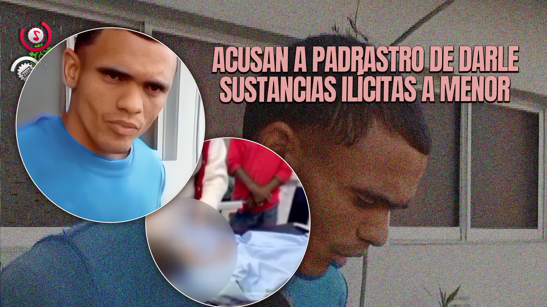 Niña En Estado Crítico Tras Padrastro Darle Ingerir Sustancia Tóxica En Los Alcarrizos