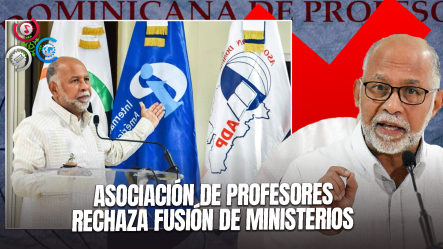 ADP Pide A Abinader Descartar Fusión De Los Ministerios De Educación Y Educación Superior