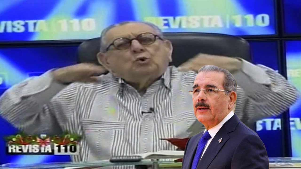 Julio Hazim Defiende Hasta La Muerte A Danilo Medina Y Dice Que Su Gobierno Fue El Mejor