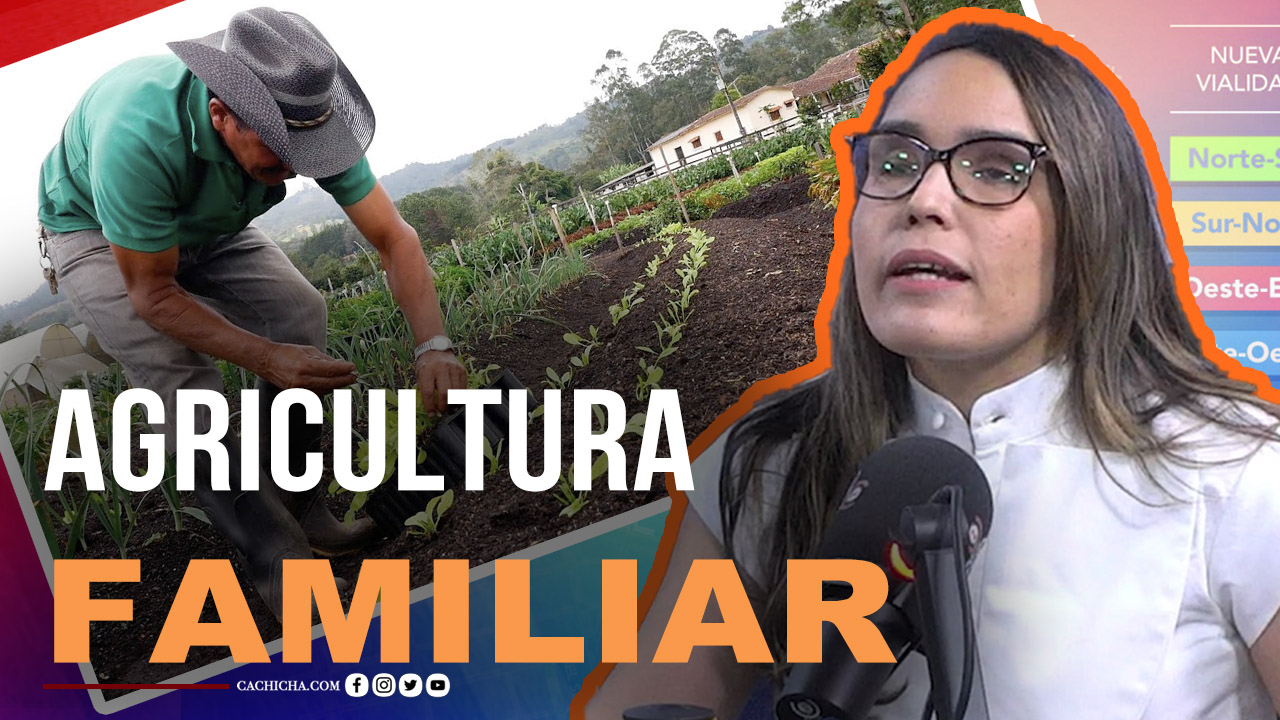 La Agricultura Familiar, Un Modelo De Desarrollo Con Francina Hungría