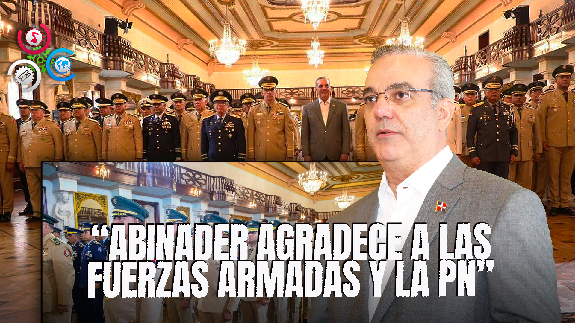 Abinader Destaca Orgullo Y Compromiso Con Las Fuerzas Armadas Y La PN