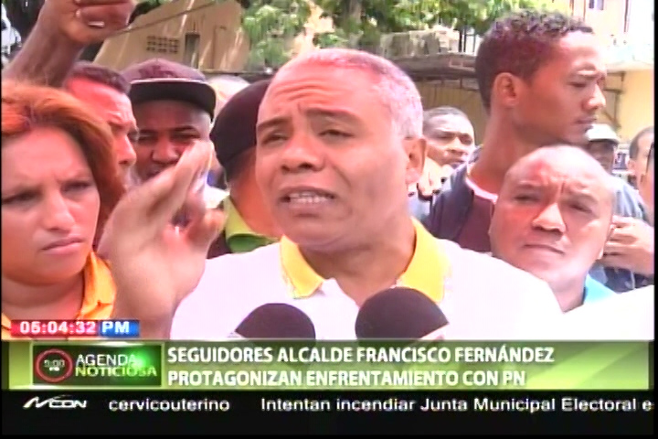 Seguidores De Francisco Fernández Protagonizan Enfrentamiento Con Policía Nacional