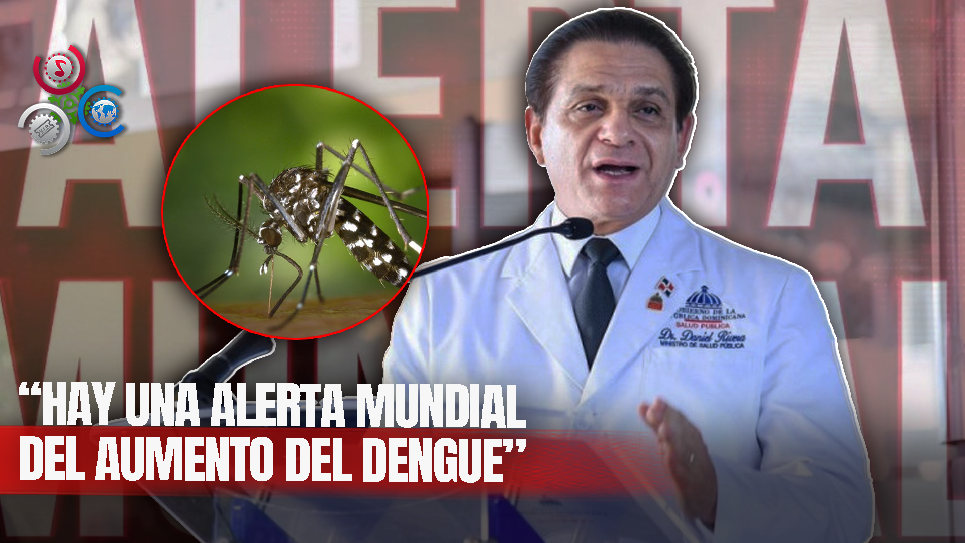 Exministro De Salud Advierte Casos De Dengue Aumentarán En Las Próximas Semanas
