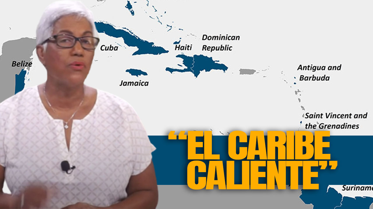 Altagracia Salazar: “El Caribe Está Caliente Con La Crisis De Haití Y Las Protestas De Cuba”