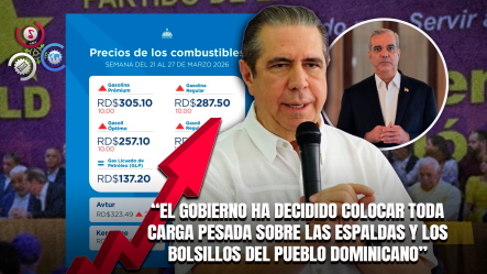PLD Califica De “despiadado” Aumento De Combustibles Y Acusa Al Gobierno De Cargar Al Pueblo