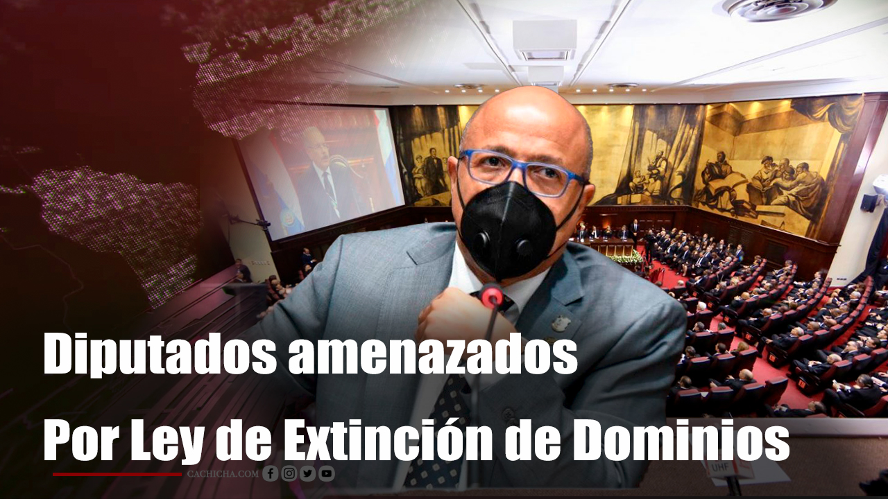Diputados Amenazados Por Ley De Extinción De Dominio | 21 Sept | Los Derechos Del Pueblo