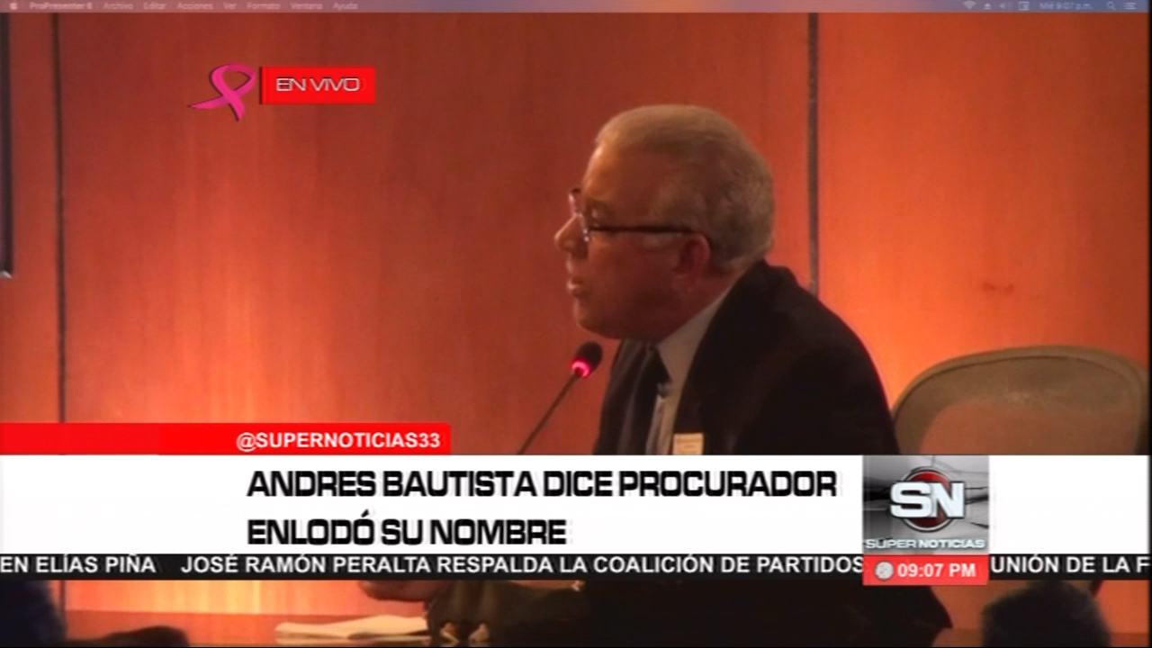 Imputado En Caso Odebrecht Andrés Bautista Dice “el Procurador Enlodó Su Nombre”