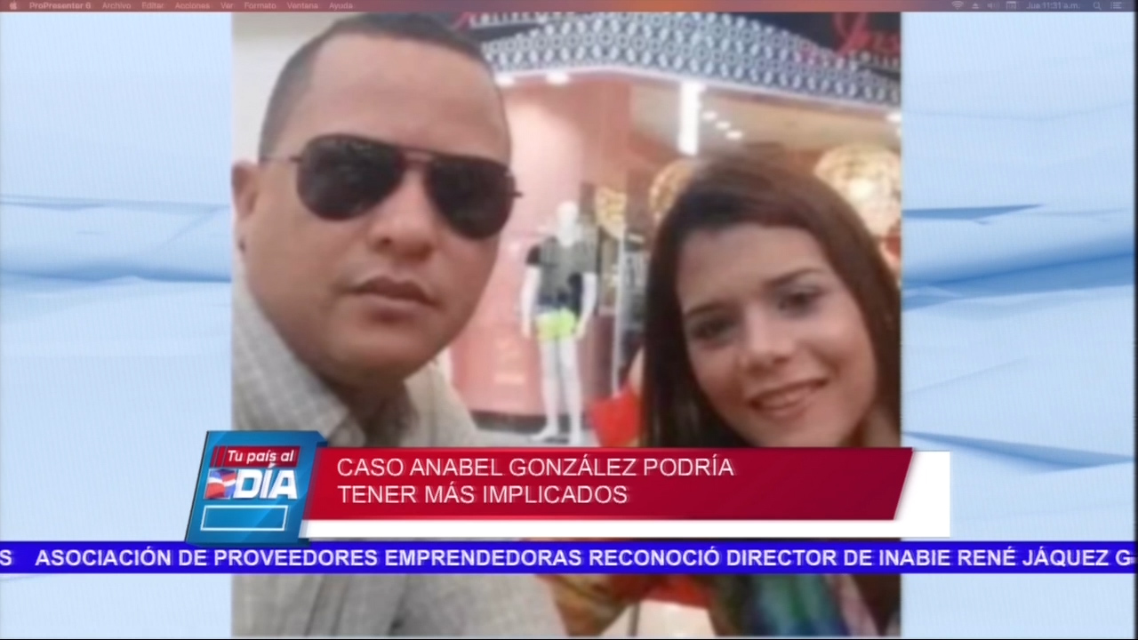 Caso Anibel González Podría Tener Más Implicados