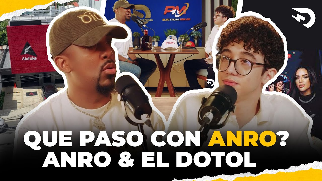 EL DOTOL & ANRO QUE PASO CON ANRO REALMENTE?