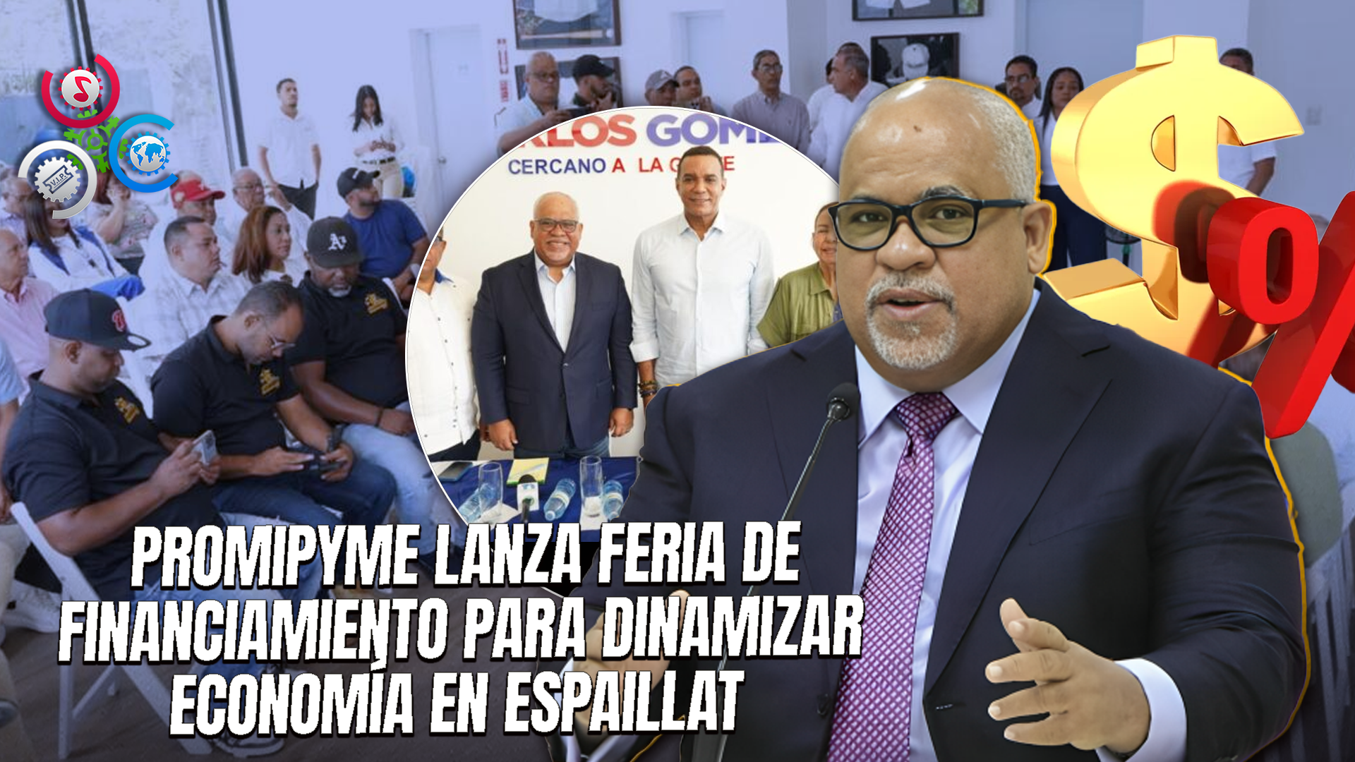 Anuncian Feria De Préstamos Para Pequeños Empresarios Y Emprendedores De Espaillat; “¡De Hasta 500 Mil Pesos!”