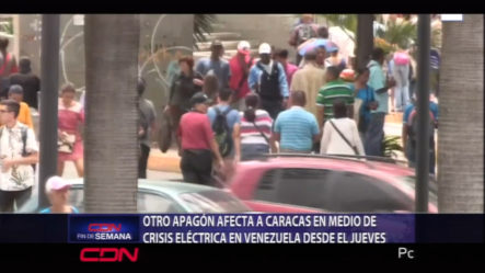 Otro Apagón Afecta A Caracas En Medio De Una Crisis Eléctrica En Venezuela Desde El Jueves