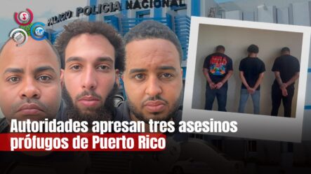 Autoridades Detienen Responsables De Asesinato Múltiple En Puerto Rico