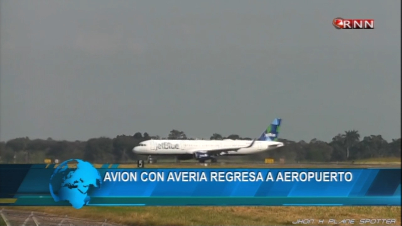 Avión Que Partía Desde Rep. Dominicana Hacía Newark Hizo Aterrizaje De Emergencia Por Fallas Técnicas