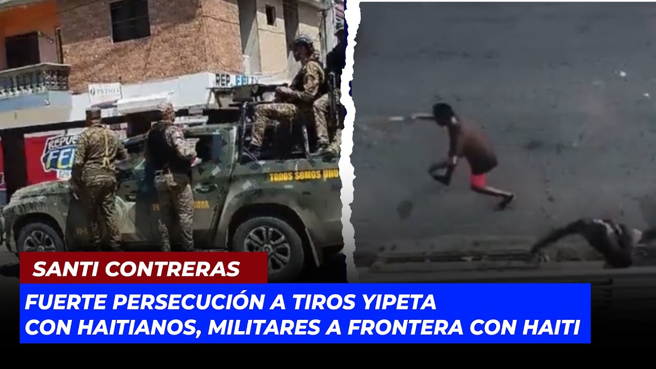 Fuerte Persecución A Tiros Yipeta Con Haitianos, Militares A Frontera Con Haití