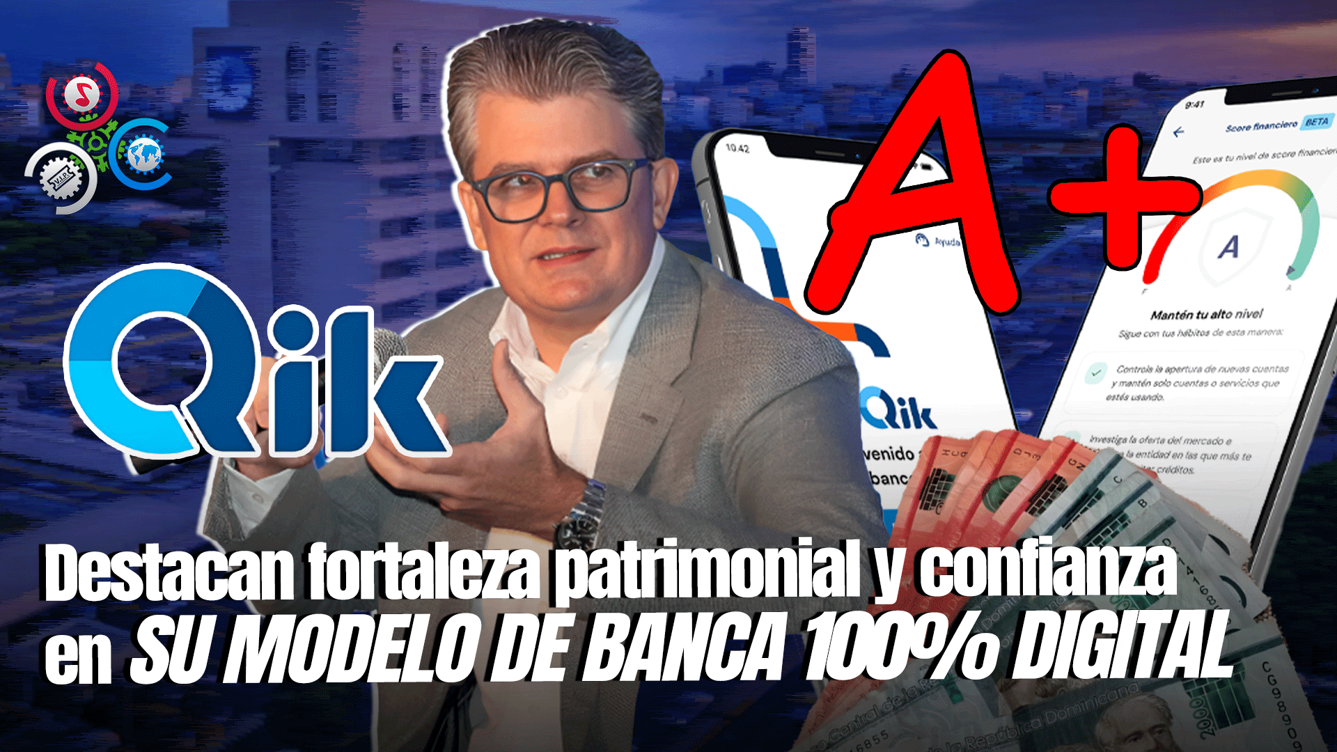 QIK Banco Digital Recibe Calificación A+ De Feller Rate