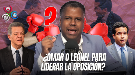 ¡BATALLA FAMILIAR!, ¿Omar O Leonel? El Dilema Que Sacude A La FP