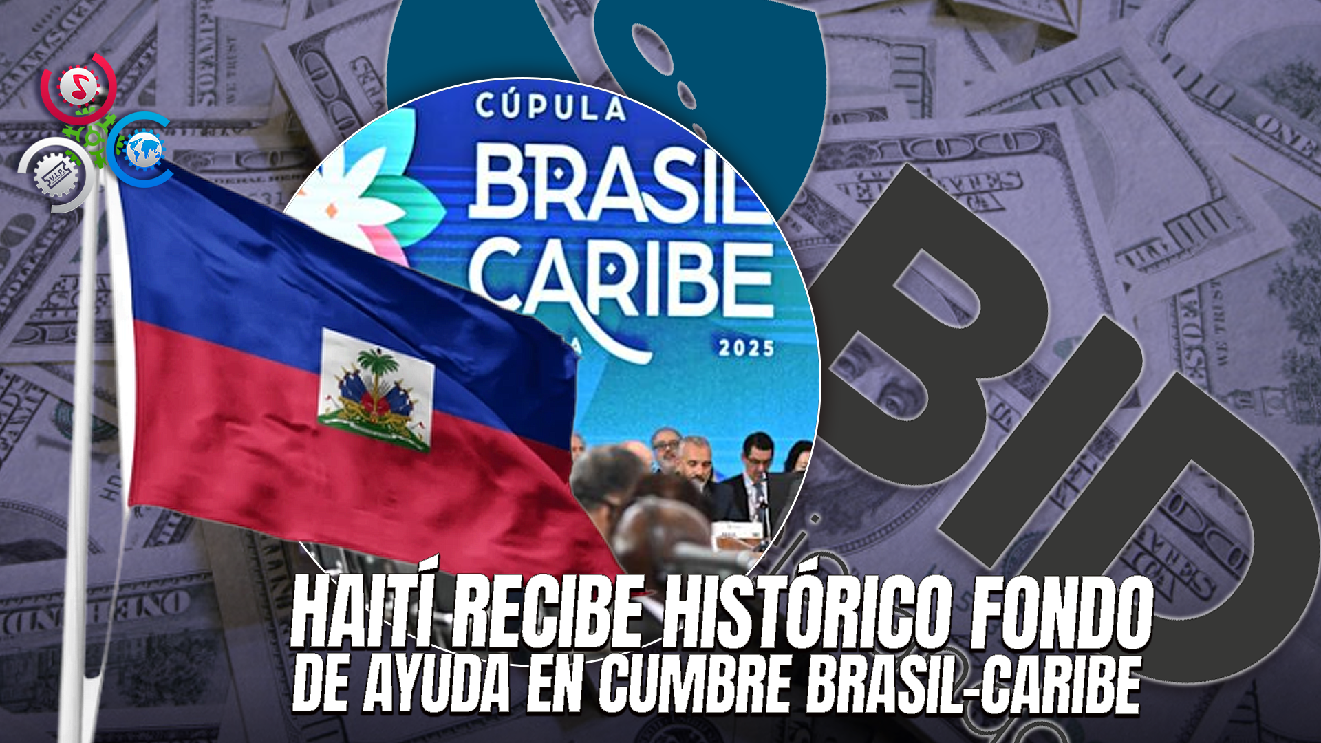 BID Le Extiende La Mano A Haití: USD 283 Millones En Donaciones