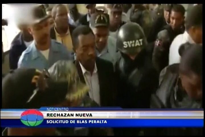 Procuraduria Rechaza Nueva Solicitud De Blas Peralta