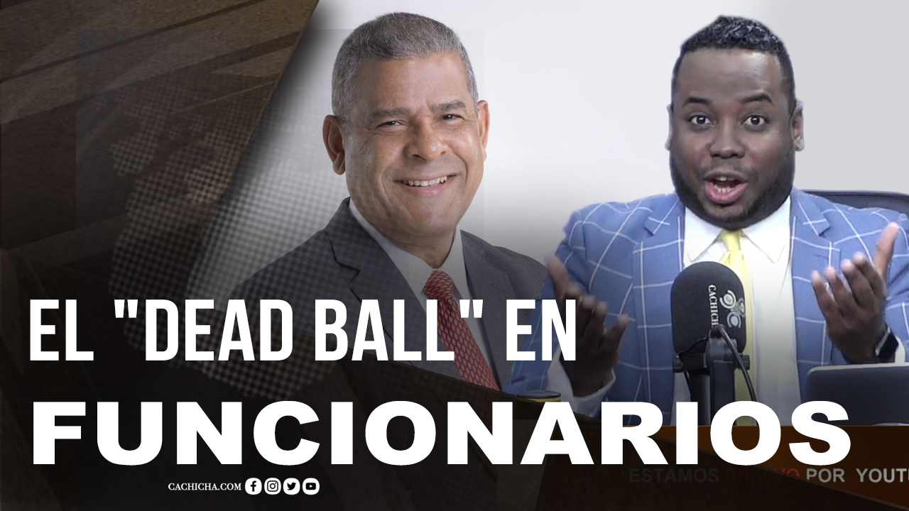 El “Dead Ball” En Los Funcionarios | Tu Mañana By Cachicha