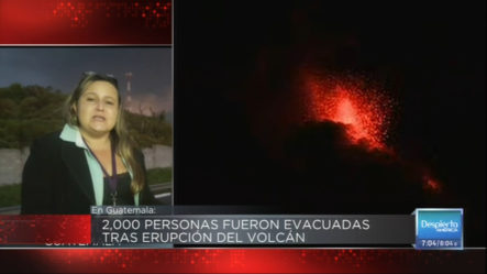 2,000 Personas Fueron Evacuadas Tras Erupción Del Volcán En Guatemala
