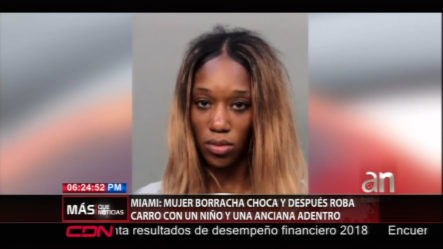 Una Mujer En Miami Borracha Choca Y Luego Roba Un Carro Con U Niño Y Una Anciana Dentro