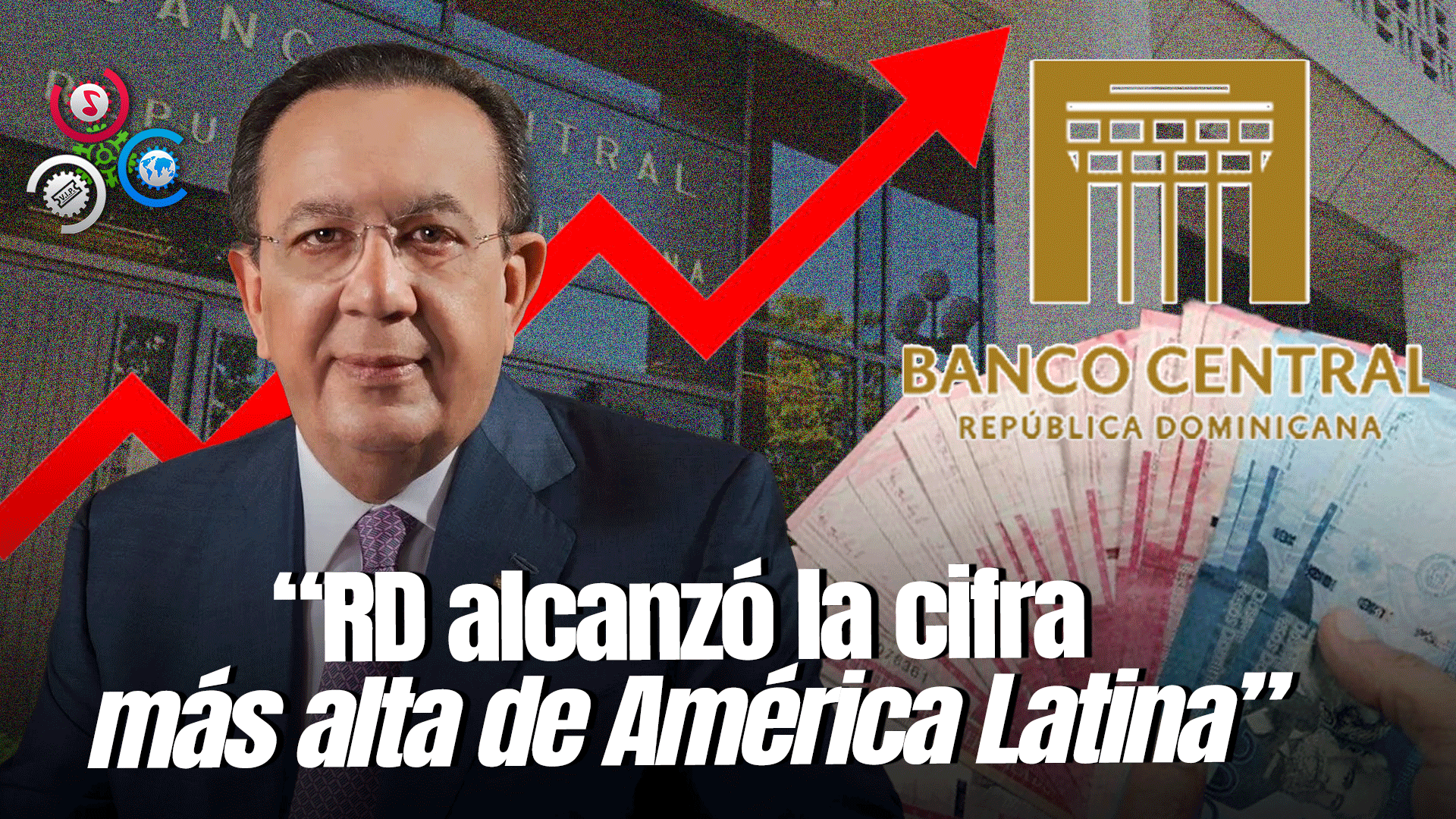 Banco Central Asegura Un Crecimiento Económico De RD En Un 5% Durante El Año 2024