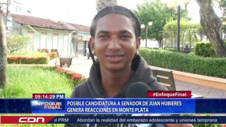 Posible Candidatura A Senador De Juan Hubieres Genera Reacciones En Monte Plata