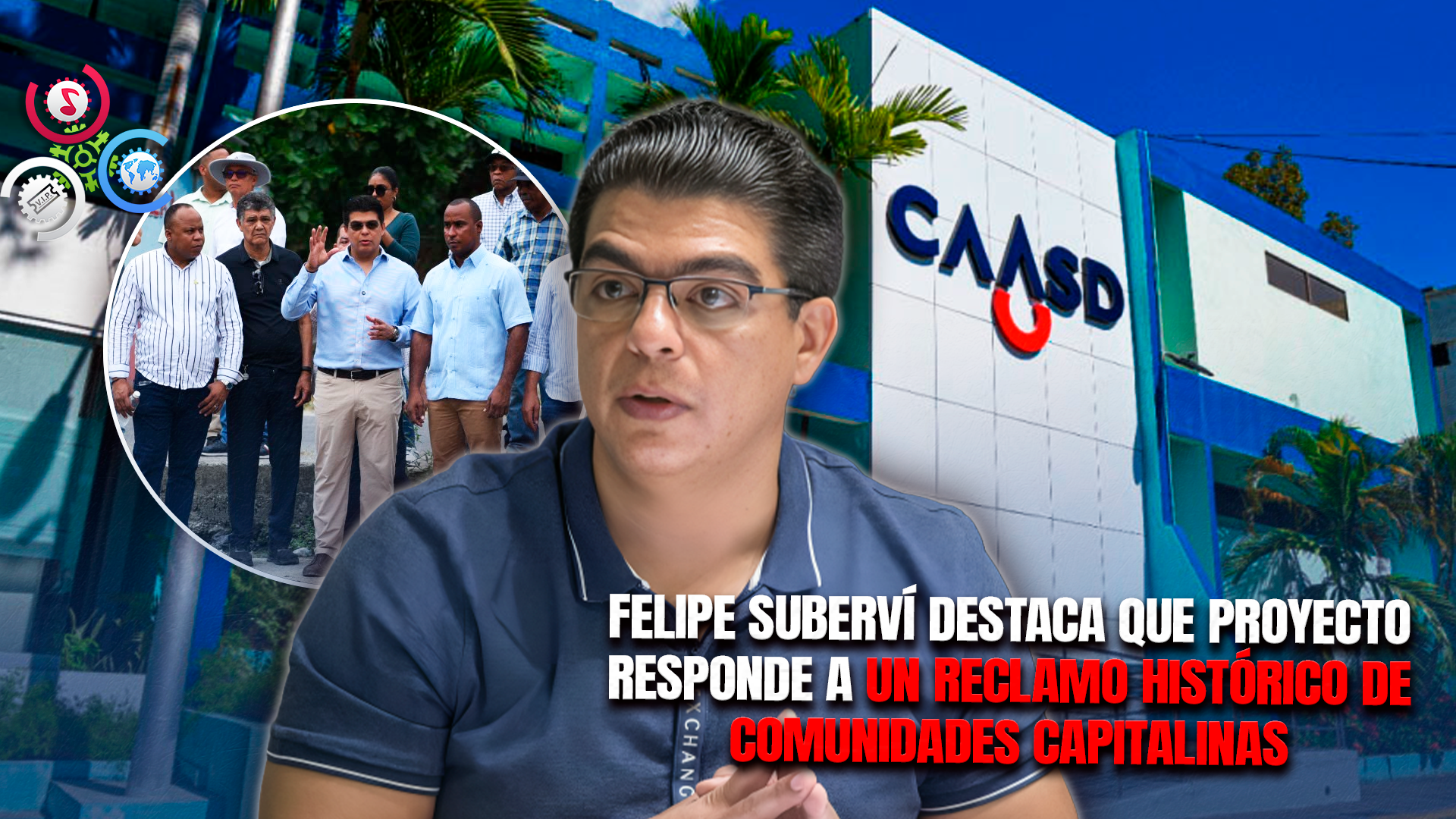 CAASD Inicia Intervención De Drenajes Sanitarios En Cinco Sectores Del Distrito Nacional Con Inversión De Más De RD$900 Millones