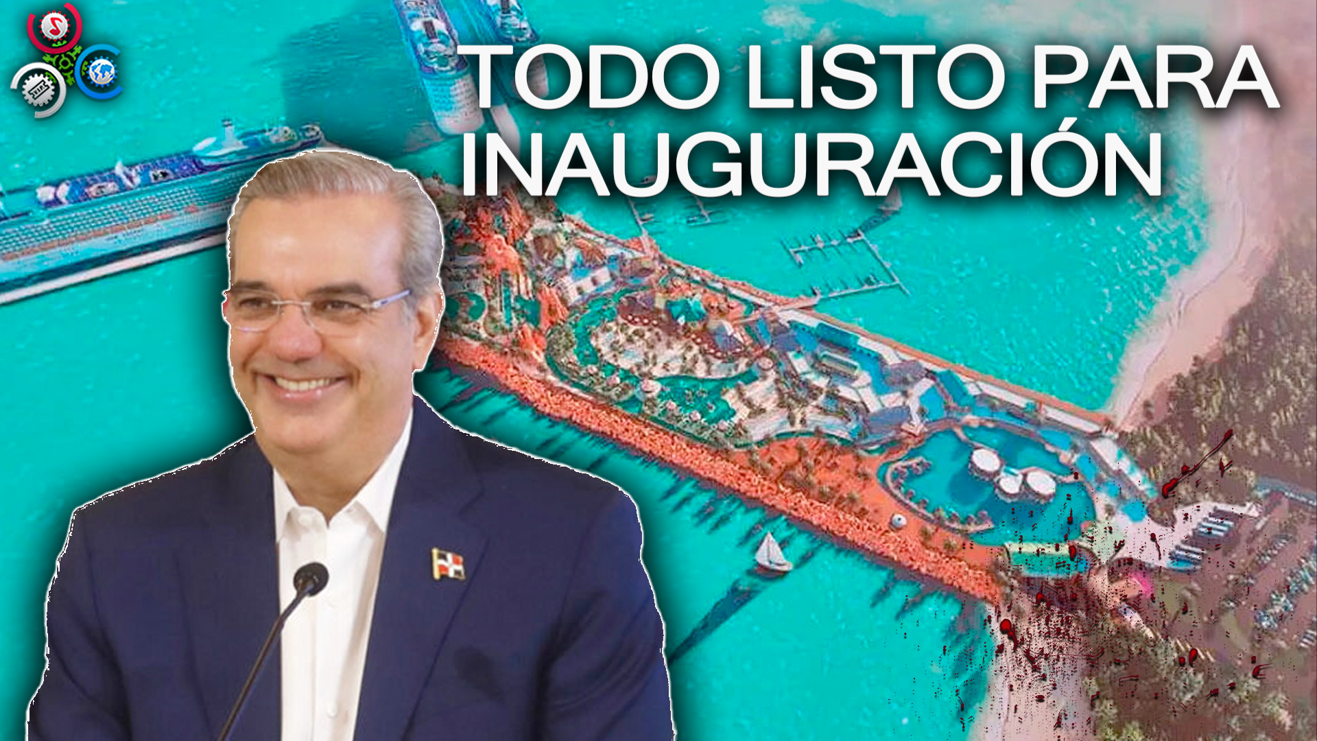 ABINADER INAUGURA HOY EL PUERTO DE CABO ROJO