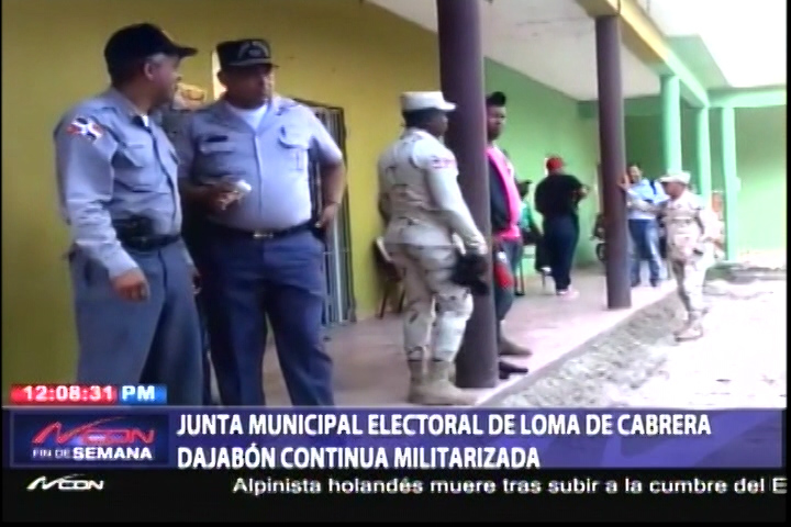 Junta Municipal De Loma De Cabrera Continúa Militarizada