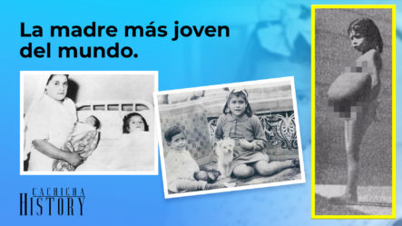Conoce La Historia De La Niña Que Fue Madre A Los 5 Años | Cachicha History