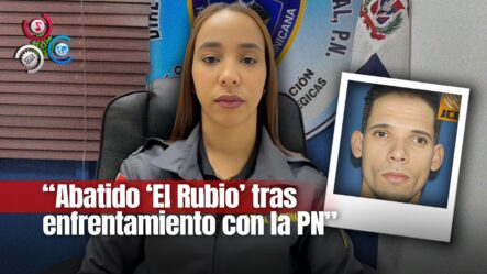 Cae Abatido Reconocido Delincuente “Jovanny Y/o El Rubio” Tras Enfrentar A Tiros Miembros Policiales En Puñal, Santiago