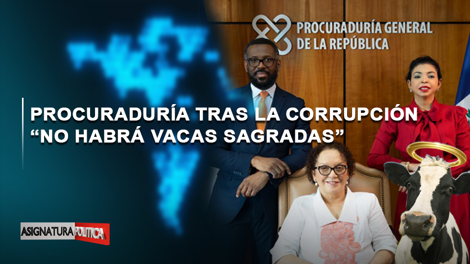 🔴 EN VIVO: Procuraduría Tras La Corrupción “no Habrá Vacas Sagradas” | Asignatura Política