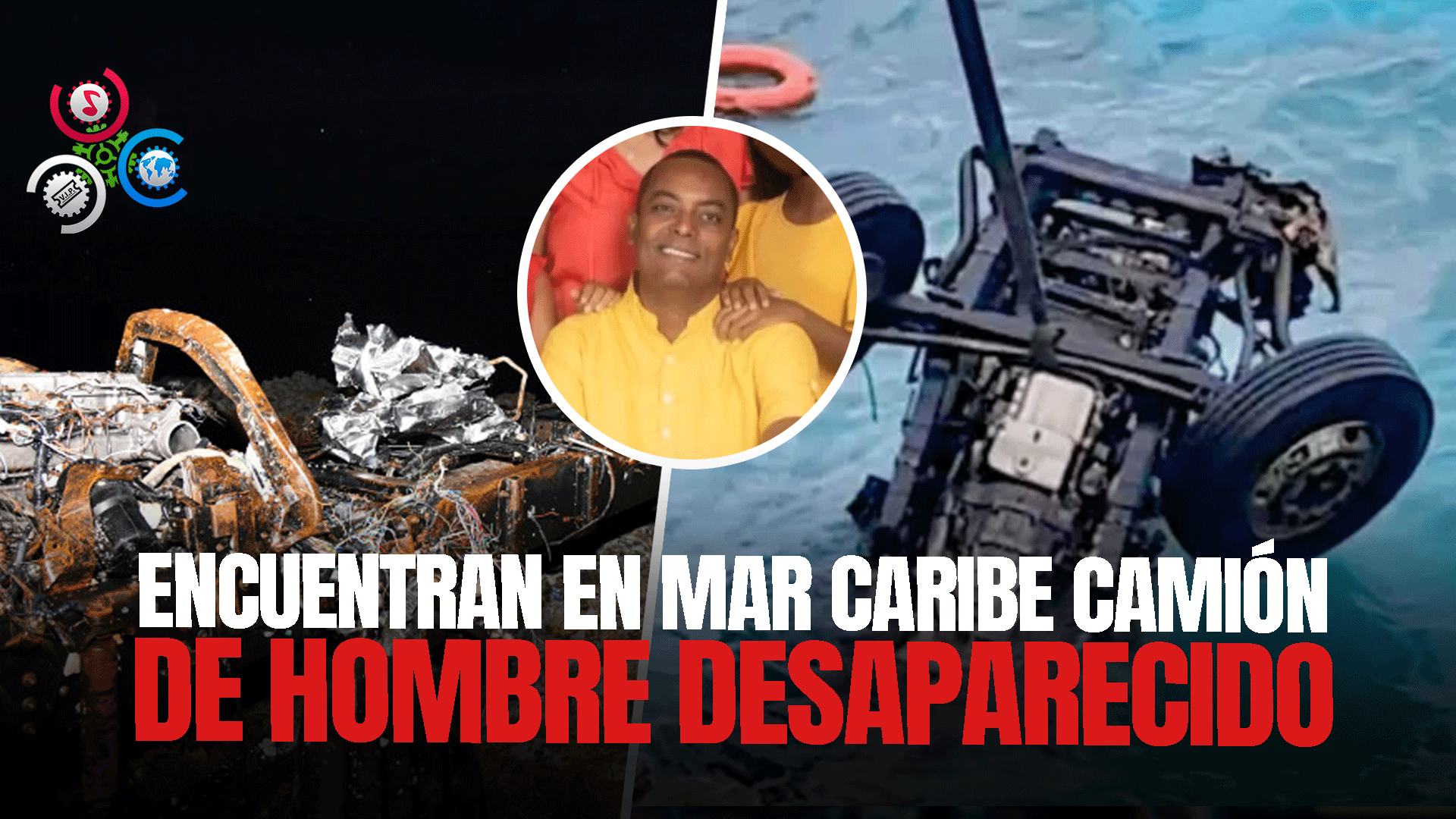 Recuperan Camión En El Mar Caribe Del Señor Desaparecido Juan José Valerio
