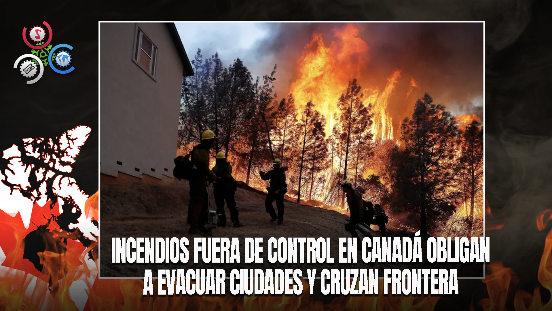 Canadá En Llamas: Incendios Forestales Provocan Evacuaciones Masivas Y Contaminan El Aire En EE. UU.