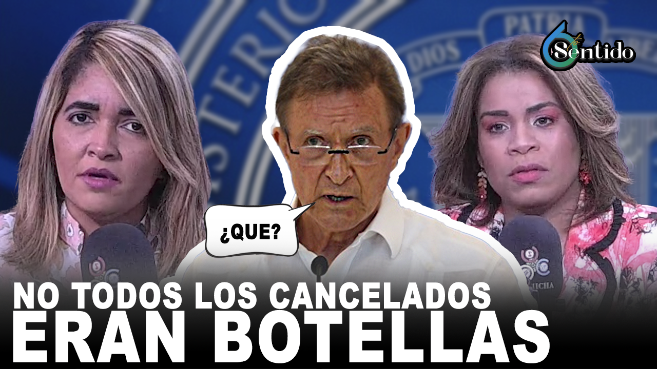 No Todos Los Cancelados Eran Botellas | 6to Sentido
